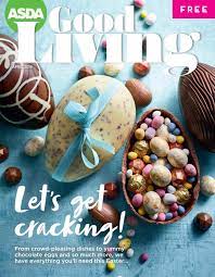 Asda Good Living Magazine Easter Special 2019 Food Magazine Easter Specials Food
