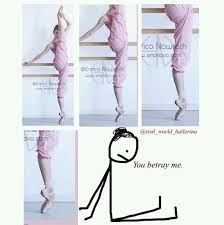 Dance Meme Ballet Dancer Problems Ballet Memes Dance Memes