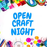 Open Craft Night