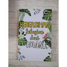Kebersihan adalah sebagian dari iman. Poster Kebersihan Itu Sebagian Dari Iman
