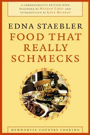 Food That Really Schmecks by Edna Staebler, Wayson Choy, Rose Murray  (Ebook)