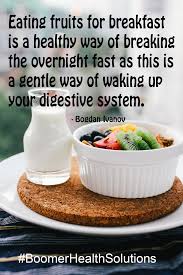 Eating Fruits For Breakfast Is A Healthy Way Of Breaking The Overnight Fast As This Is A Gentle Way Of Waking Fruit Breakfast Healthy Healthy Crockpot Recipes