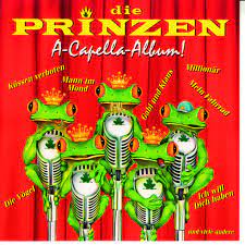 Die prinzen are a german (sometimes a capella) pop band from leipzig, germany. Die Prinzen A Capella Album Album By Die Prinzen Spotify