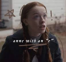 algunas frases de "Anne with an E" que marcaron mi vida