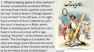 The cross of gold speech was delivered by william jennings bryan, a former united states representative from nebraska, at the democratic national convention in chicago on july 9, 1896. America S History Seventh Edition Ppt Download