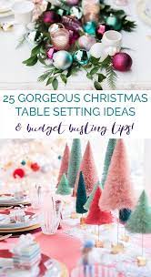 Christmas Table Setting 25 Gorgeous Ideas Christmas Table Settings Christmas Table Shabby Chic Christmas Decorations