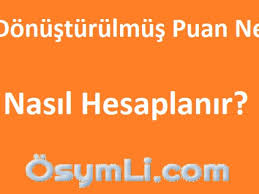 Diploma puanı geçen yıl bir bölüme yerleştim. Tyt Donusturulmus Puan Nedir Nasil Hesaplanir Osymli Com