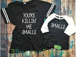 'it's almost like you want me to leave.' 'maybe that's all i'm good at — making people leave me,' he said as he left the. You Re Killin Me Smalls Matching Shirt Set Parenthood Smalls Biggiesmalls Yourekillinmesmalls Mommy And Me Shirt Funny Mom Shirts Mom Shirts