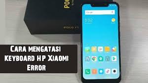 Cara mengatasi tema hp xiaomi tidak bisa dibuka memang cukup mudah dan tutorial yang saya bagikan diatas bisa sobat coba untuk tipe hp xiaomi xioami mi4s, note 3, redmi note 4, note 4x, redmi 4x , redmi 4 prime, redmi 5a, xiaomi redmi note 4 dan 4 pro, redmi note 5a, redmi note 5 pro dan tipe lainnya. Cara Mengatasi Keyboard Hp Xiaomi Error Atau Tidak Berfungsi Mudah Dan Tidak Ribet Tribun Sumsel