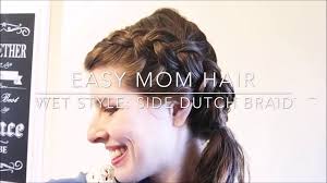 Braided hairstyles were practically made for wet hair, and this one is especially easy. 30 Simple Easy Hairstyles For Moms Using Wet Hair Step By Step Videos Easy Fashion For Moms