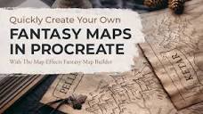 Quickly Create Fantasy Maps in Procreate | Map Effects Fantasy Map ...