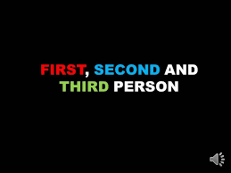 First Second And Third Person