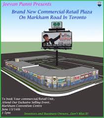 jeevan punni real estate broker toronto open house jeevan punni presents brand new commercial retail plaza on markham r real estate broker markham open house