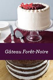 Gateau Foret Noire Recipe Cake Black Forest Cake Cupcake Cakes