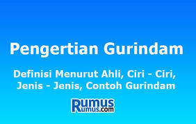 Pengertian Gurindam Definisi Ciri Ciri Jenis Jenis Contoh Gurindam
