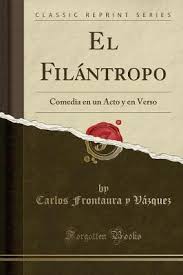 Tim dunlear era un autentico filantropo.: El Filantropo Carlos Frontaura Y Vazquez 9780428053291