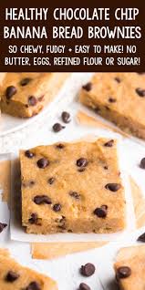 Healthy Chocolate Chip Banana Bread Brownies In 2020 Chocolate Chip Banana Bread Banana Chocolate Chip Clean Eating Chocolate