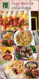 15 Frugal Meals For A Small Grocery Budget Cheap Meal Plans Cheap Meal Plans Frugal Meals Cooking On A Budget