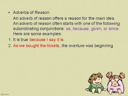 An adverb clause (or adverbial clause) is a clause that works as an adverb in a sentence. Adverbial Clauses Definition An Adverbial Clause Is A