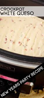 Crockpot White Queso Dip Queso Dip Dip Recipes Crockpot Crock Pot Dips