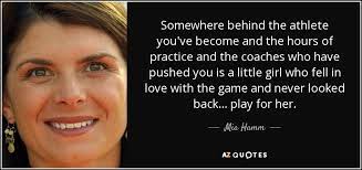 I got to experience soccer at the highest level at a young. Top 25 Quotes By Mia Hamm Of 70 A Z Quotes