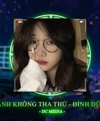 Anh Không Tha Thứ Remix