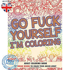 I don't give a damn adult coloring book featuring sweary words & funny phrases Swear Words Adult Coloring Book 50 Sweary Pictures Release Your Anxiety Stress 5 03 Picclick Uk