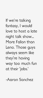 Quotes by Aaron Sanchez @ Like Success via Relatably.com