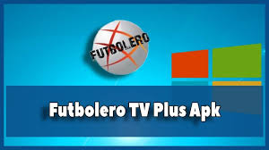 I'm happy to help you find some information. Futbolero Tv Plus Apk Instalar Para Android Pc