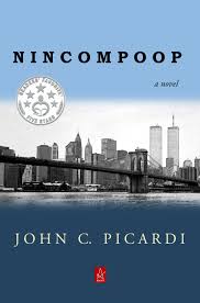 C is mccarthy's third novel and sixth book. Quincy Author John C Picardi Pens Coming Of Age Novel Nincompoop