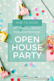 House Party Birthday Party Food For Adults Open House Party Ideas This Blog Walks You Through The 7 Most Important Steps To Throw A Open House Parties Open House Party Invitations Open House Invitation