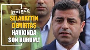 Selahattin demirtaş haberleri ile ilgili son dakika gelişmeleri, en sıcak haberler ve geçmişten bugüne tüm detaylar güncel selahattin demirtaş haber sayfasında yer selahattin demirtaş. Selahattin Demirtas Hakkinda Son Durum Youtube