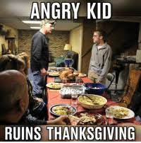 An angry gamer freaks out on his dad during thanksgiving dinner.original video: New Ruins Thanksgiving Memes Just A Joke Memes Thanksgiving Dinner Memes