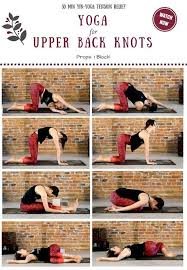 Yoga For Upper Back Knots Yoga How To Do Yoga Cool Yoga Poses Yoga Postures