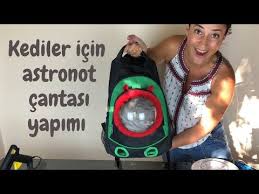 kediler icin astronot tasima cantasi yapimi hem de kolayca ve maliyetsiz kendin yap diy youtube kedi kedi evi astronot