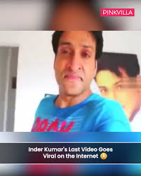 Viral video of Inder Kumar takes the internet by storm, with netizens  claiming it's his last moments before his tragic demise. 💔, #InderKumar  #ViralVideo #bollywood #actor #pinkvilla