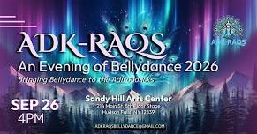 ADK-RAQS, An Evening of Bellydance 2026