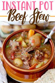 The Best Instant Pot Beef Stew Recipe Instant Pot Dinner Recipes Easy Instant Pot Recipes Pot Beef Stew