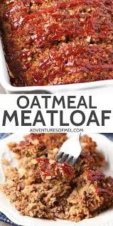 Easy Meatloaf Recipe With Oatmeal Easy Meatloaf Recipe With Oatmeal Good Meatloaf Recipe Meatloaf Oatmeal Recipe