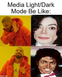 Any social media's Light and Dark mode explained, but with Michael Jackson  Images. : r/memes