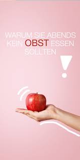 Welches obst kommt zum abnehmen in frage? Warum Sie Abends Kein Obst Essen Sollten Freundin De Diat Diat Tipps Abnehmen