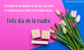 The days of the week in spanish are masculine so we say: Mothers Day Messages In Spanish Design Corral