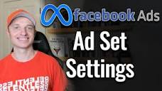 All the Facebook/Meta Ad Set Settings - YouTube