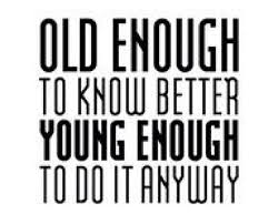 See more about teenager post, funny and quote. 35 Courageous Being Young Quotes Looking Young Feeling Young Quotes