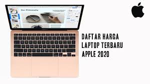 Daftar Harga Laptop Terbaru Apple 2020 Kliknklik Official Blog
