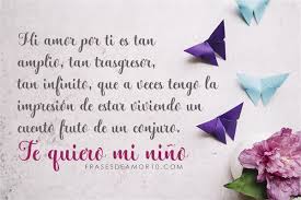 Eres el único y verdadero amor que la providencia me ha regalado. Las Mejores Frases De Amor Para Mi Novio Super Romanticas
