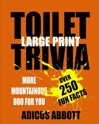 Toilets are one of the most important pieces of a bathroom. Toilet Trivia 250 Amazing Fun Facts Shorts Reads Geographical Oddities And Amusing Anecdotes Large Print Abbott Adicus 9781981618828 Amazon Com Books