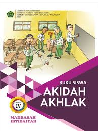 Soal dan kunci jawaban akidah akhlak kelas 6 semester 1 guru galeri. Akidah Akhlak Mi Kelas 4 Pustaka Digital Pendidikan Islam