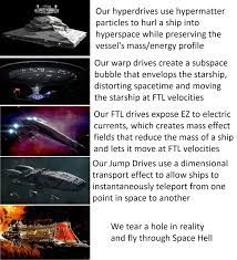 A Comparison Of Ftl Methods From Different Popular Sci Fi Franchises Gaming Warhammer 40k Memes Dark Humour Memes Sci Fi