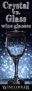Glass Vs Crystal Wine Glasses A Comparison Wine Glassware Crystal Wine Glasses Unique Wine Glasses